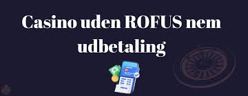 Udenlandske Casino Uden ROFUS Sider En Guide til Det Bedste Spil